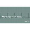 At a Glance: Heart Blocks