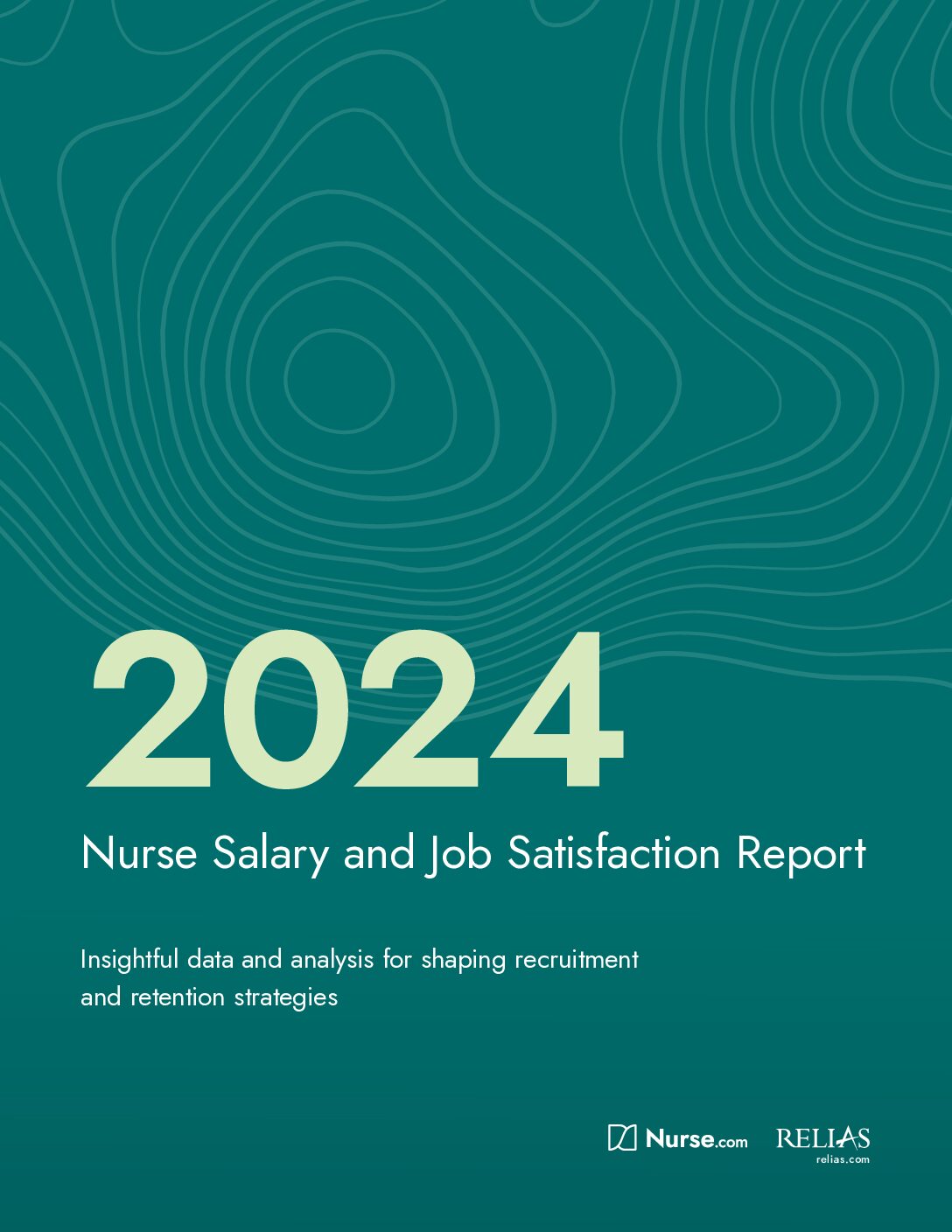 2024 Nurse Salary and Job Satisfaction Report
